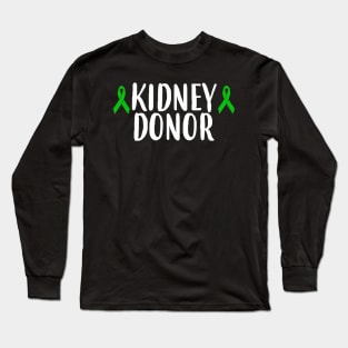 Kidney Donor Transplant Living Donor Long Sleeve T-Shirt